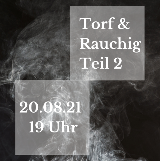 Torf und Rauch Whisky Tasting